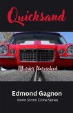 Quicksand - Murder Unresolved Quicksand - Murder Unresolved