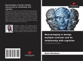 Neuroimaging in benign multiple sclerosis and its relationship with cognition Neuroimaging in benign multiple sclerosis and its relationship with cognition