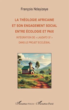 Cover La théologie africaine et son engagement social entre écologie et paix