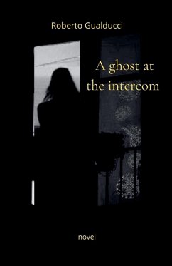 A ghost at the intercom - Gualducci, Roberto A ghost at the intercom - Gualducci, Roberto