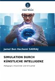 SIMULATION DURCH KÜNSTLICHE INTELLIGENZ