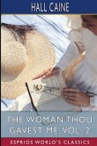 The Woman Thou Gavest Me, Vol. 2 (Esprios Classics)