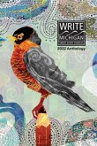 Write Michigan Anthology 2022 Write Michigan Anthology 2022
