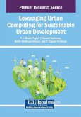 Leveraging Urban Computing for Sustainable Urban Development Leveraging Urban Computing for Sustainable Urban Development