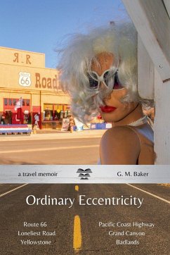 Ordinary Eccentricity - Baker, G. M.