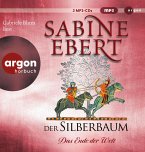 Das Ende der Welt / Der Silberbaum Bd.2 (2 MP3-CDs)