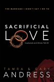 Sacrificial Love Sacrificial Love