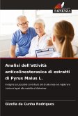 Analisi dell'attività anticolinesterasica di estratti di Pyrus Malus L.