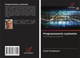 Programowanie systemów Programowanie systemów