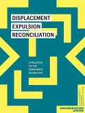 Displacement, Expulsion, Reconciliation Displacement, Expulsion, Reconciliation