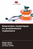 Empreintes numériques en prosthodontie implantaire Empreintes numériques en prosthodontie implantaire