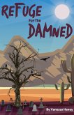 Refuge for the Damned Refuge for the Damned