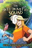The Anti-Injustice Squad The Anti-Injustice Squad