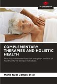 COMPLEMENTARY THERAPIES AND HOLISTIC HEALTH
