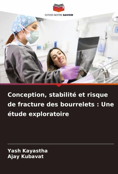 Conception, stabilité et risque de fracture des bourrelets : Une étude exploratoire Conception, stabilité et risque de fracture des bourrelets : Une étude exploratoire