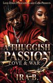 A Thuggish Passion 2 A Thuggish Passion 2