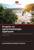 Progrès en agroclimatologie appliquée