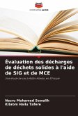 Évaluation des décharges de déchets solides à l'aide de SIG et de MCE
