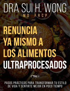 Cover Renuncia Ya Mismo a los Alimentos Ultraprocesados