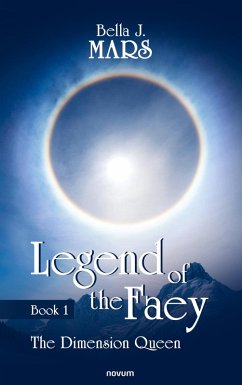 Legend of the Faey - Bella J. Mars