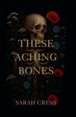 These Aching Bones Cover These Aching Bones