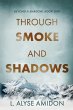 Through Smoke and Shadows - Bild 1