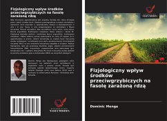 Fizjologiczny wp¿yw ¿rodków przeciwgrzybiczych na fasol¿ zara¿on¿ rdz¿ - Menge, Dominic