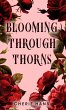 Blooming Through Thorns - Bild 1