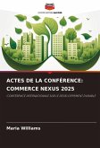 ACTES DE LA CONFÉRENCE: COMMERCE NEXUS 2025