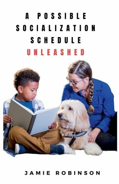 Cover A Possible Socialization Schedule Unleashed