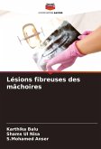 Lésions fibreuses des mâchoires Lésions fibreuses des mâchoires