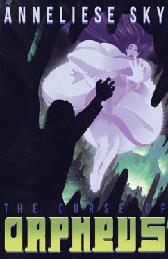 The Curse of Orpheus (Book 1 - Sky, Anneliese The Curse of Orpheus (Book 1 - Sky, Anneliese