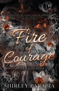 Fire of Courage (The Serpent Edition) - Siaton, Shirley; Parabia, Shirley