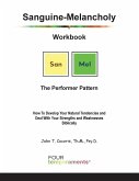 Sanguine-Melancholy Workbook Sanguine-Melancholy Workbook