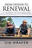 From Despair to Renewal From Despair to Renewal