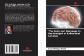The body and language in the thought of Emmanuel Levinas The body and language in the thought of Emmanuel Levinas