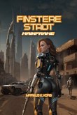 Finstere Stadt Finstere Stadt