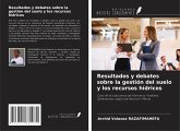 Resultados y debates sobre la gestión del suelo y los recursos hídricos Resultados y debates sobre la gestión del suelo y los recursos hídricos