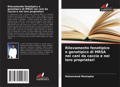 Cover Rilevamento fenotipico e genotipico di MRSA nei cani da caccia e nei loro proprietari