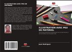ILLUSTRATION AVEC PEU DE MATÉRIEL
