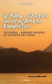 V¿ T¿¿ng - Ch¿ t¿ch danh d¿ dòng h¿ Nguy¿n B¿c V¿ T¿¿ng - Ch¿ t¿ch danh d¿ dòng h¿ Nguy¿n B¿c
