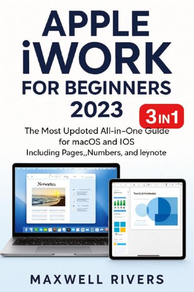 APPLE iWORK FOR BEGINNERS 2023 APPLE iWORK FOR BEGINNERS 2023