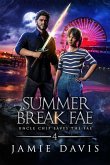 Summer Break Fae Summer Break Fae