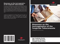Cover Bioassays on the toxicogenetics of the fungicide Tebuconazole
