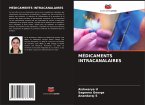 MÉDICAMENTS INTRACANALAIRES MÉDICAMENTS INTRACANALAIRES