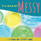 This Could Get Messy