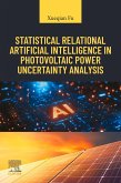 Statistical Relational Artificial Intelligence in Photovoltaic Power Uncertainty Analysis (eBook, ePUB)