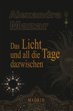 Cover Das Licht und all die Tage dazwischen