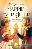 The Quest for Happily Ever After The Quest for Happily Ever After