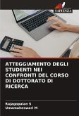 ATTEGGIAMENTO DEGLI STUDENTI NEI CONFRONTI DEL CORSO DI DOTTORATO DI RICERCA ATTEGGIAMENTO DEGLI STUDENTI NEI CONFRONTI DEL CORSO DI DOTTORATO DI RICERCA